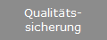 Qualitts-
sicherung